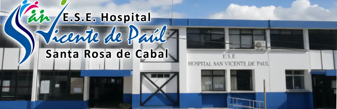 Hospital San Vicente de Paúl E.S.E. - Santa Rosa de Cabal, Risaralda